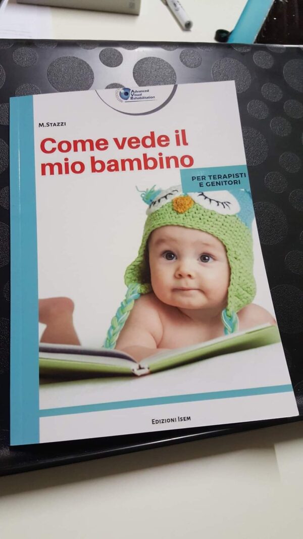 Libro "Come vede il mio bambino?" M.Stazzi. Edizioni ISEM 2021 - immagine 2
