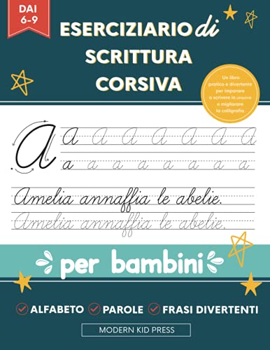 Eserciziario di scrittura corsiva per bambini piccoli: Un libro
