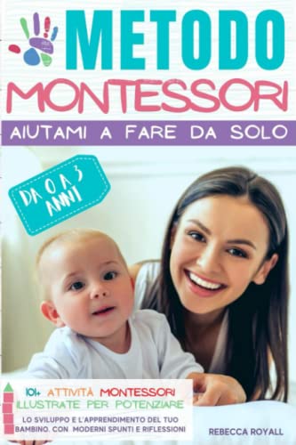 Nanna Montessori: 10 consigli per aiutare il bambino 