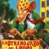 Lo strano caso del ladro di cioccolato. Ediz. illustrata