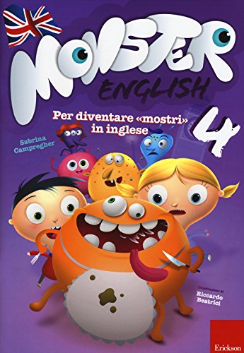 Monster english. Per diventare «mostri» in inglese. Con adesivi (Vol. 4)