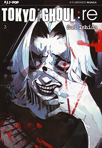 Tokyo Ghoul:re (Vol. 3)