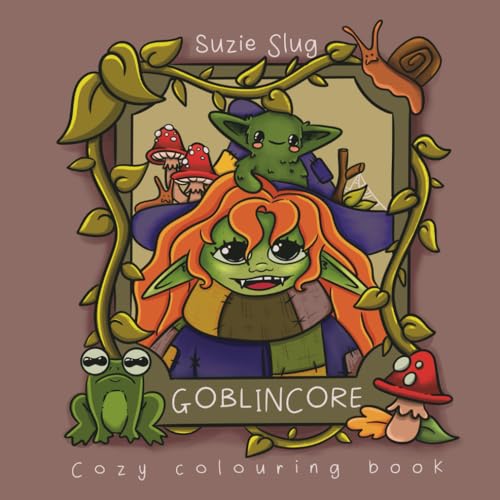 GoblinCore: Cozy Colouring Book