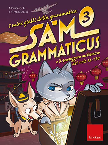 I mini gialli della grammatica. Sam Grammaticus e il passeggero misterioso del volo M-130 (Vol. 3)